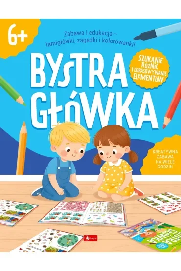 Rebusy i zagadki logiczne. Bystra Główka