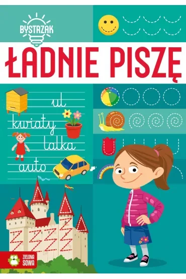Bystrzak. Ładnie piszę