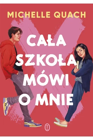 Cała szkoła mówi o mnie
