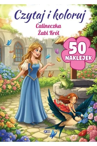 Calineczka / Żabi Król. Czytaj i koloruj