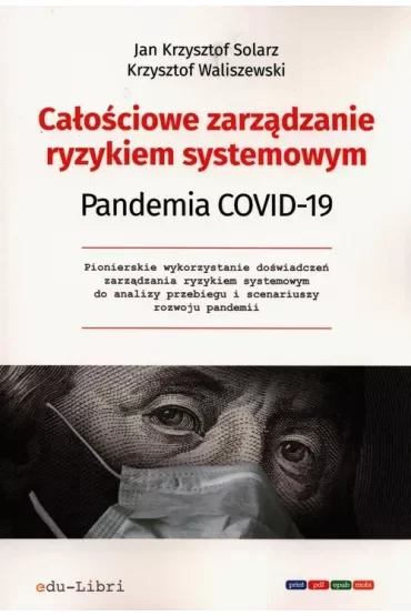 Całościowe zarządzanie ryzykiem systemowym. Pandemia COVID-19