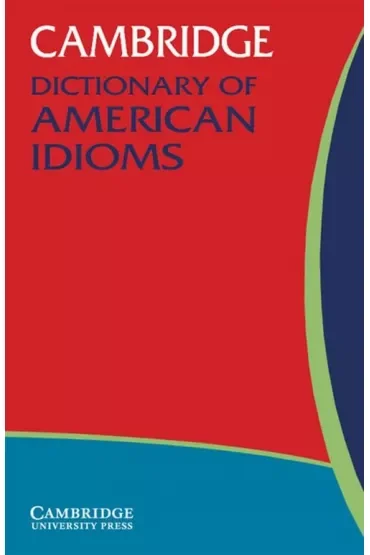 Camb Dictionary of American Idioms PB OOP