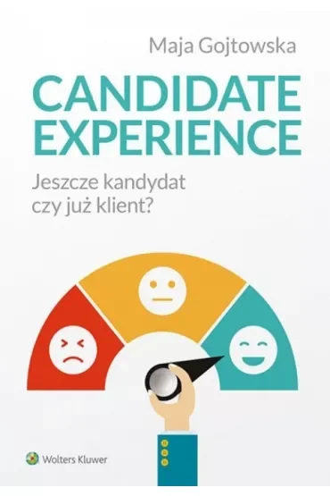 Candidate experience.  Jeszcze kandydat, czy już klient?