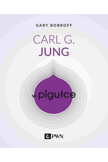 Carl G. Jung w pigułce