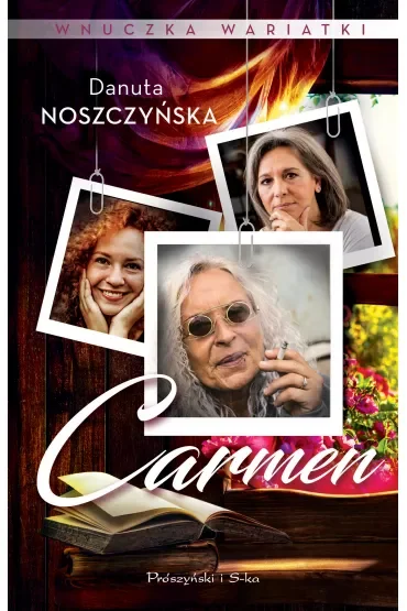 Carmen. Wnuczka wariatki. Tom 3