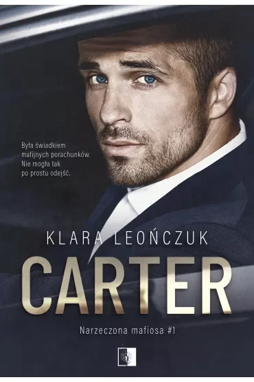 Carter. Narzeczona mafiosa. Tom 1
