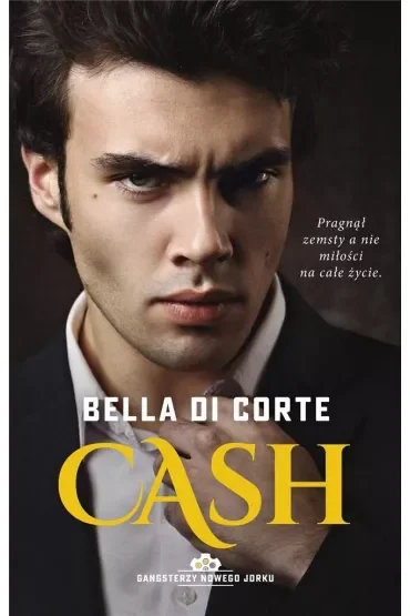Cash. Gangsterzy Nowego Jorku. Tom 2