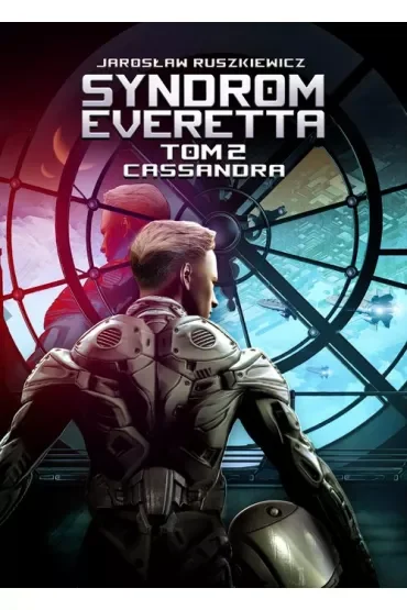 Cassandra. Syndrom Everetta. Tom 2