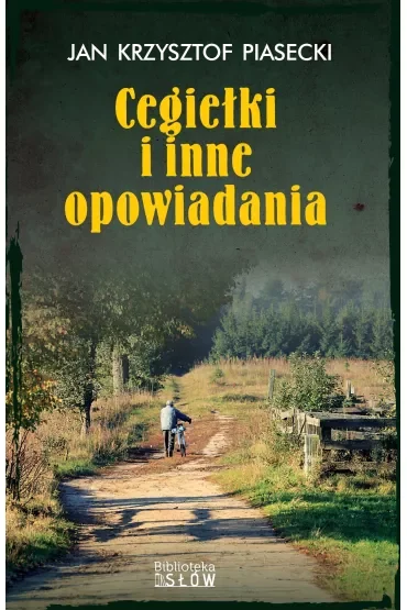 Cegiełki i inne opowiadania