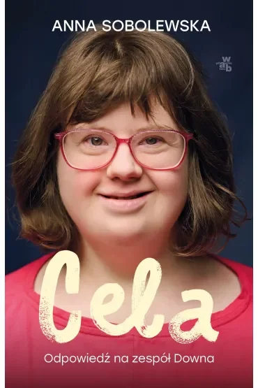 Cela. Odpowiedź na zespół Downa