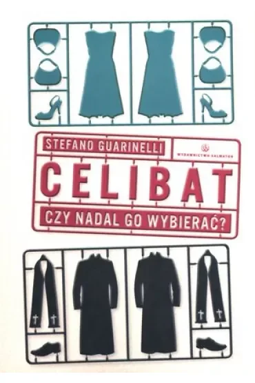 Celibat. Czy nadal go wybierać?