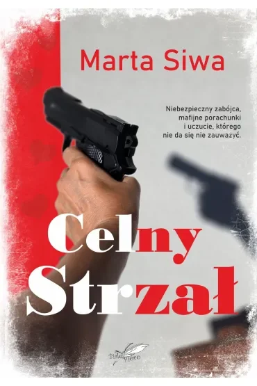 Celny strzał  (ilustrowane brzegi)