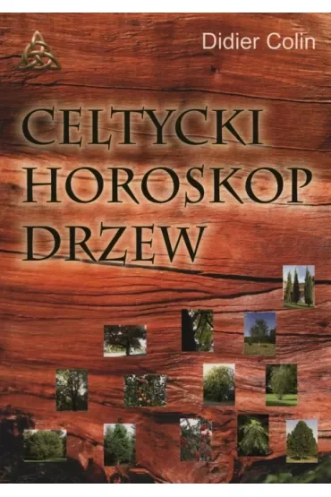 Celtycki horoskop drzew