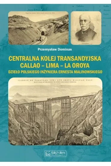 Centralna Kolej Transandyjska Callao – Lima – La Oroya