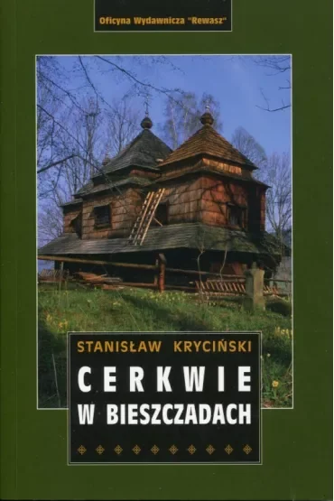 Cerkwie w Bieszczadach