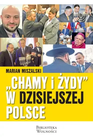Chamy i Żydy w dzisiejszej Polsce