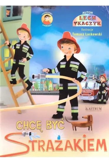 Chcę być strażakiem + CD BR