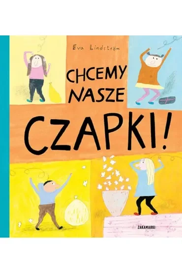 Chcemy nasze czapki!