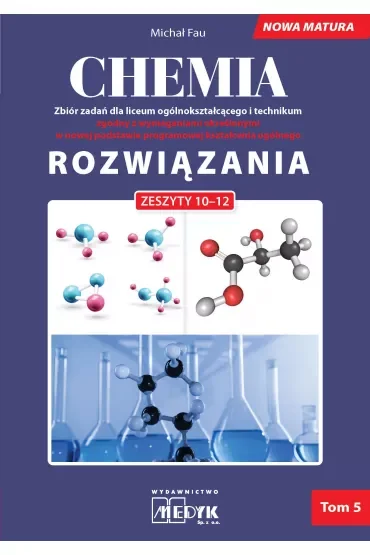 Chemia Rozwiązania nowa matura Tom 5