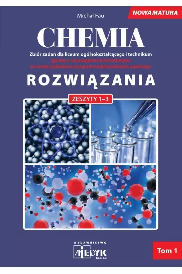 Chemia Rozwiązania nowa matura Tom 1