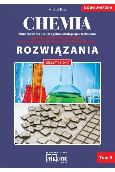 Chemia Rozwiązania nowa matura Tom 3