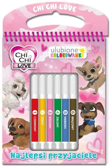 Chi Chi Love. Ulubione kolorowanki. Najlepsi przyjaciele
