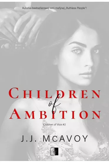 Children of Ambition. Children of Vice. Tom 2