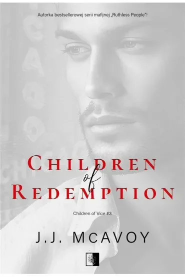 Children of Redemption. Children of Vice. Tom 3