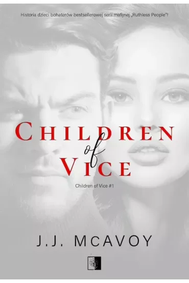 Children of Vice. Tom 1