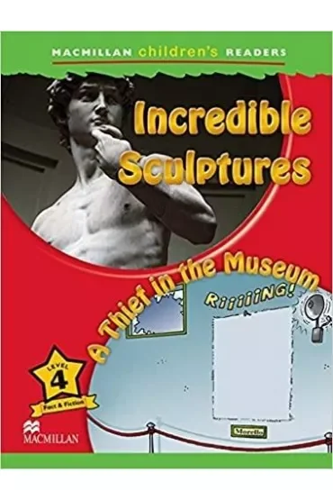 Incredible Sculptures 4. A Thief in the Museum