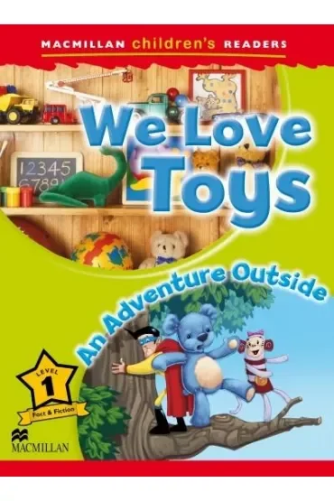 Children's: We Love Toys 1 An Adventure Outside