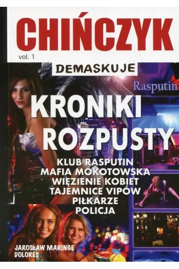 Chińczyk demaskuje: Kroniki rozpusty vol. 1