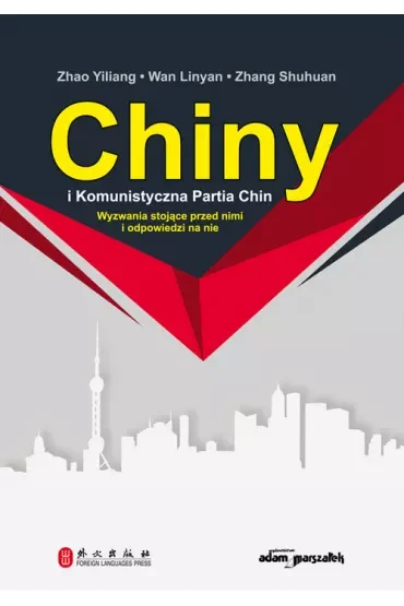 Chiny i Komunistyczna Partia Chin