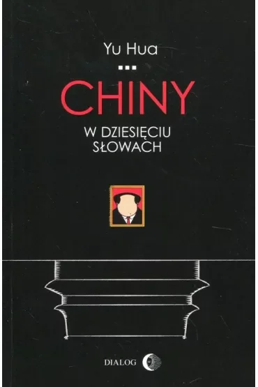 Chiny w dziesięciu słowach