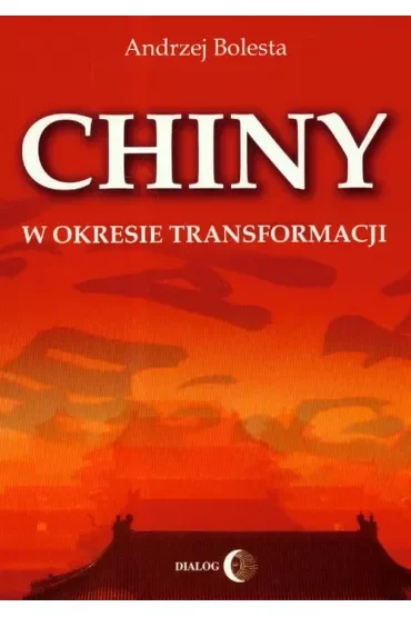 Chiny w okresie transformacji
