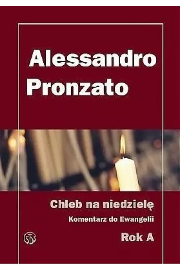 Chleb na niedzielę.Komentarz do Ewangelii na rok A