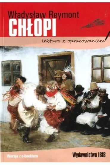 Chłopi. Lektura z opracowaniem