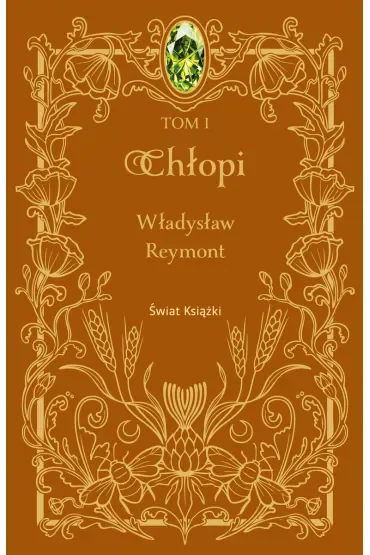 Chłopi. Tom 1