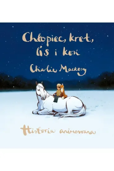Chłopiec, kret, lis i koń. Historia animowana