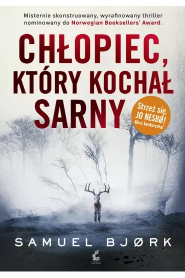 Chłopiec, który kochał sarny. Holger Munch i Mia Kruger. Tom 3