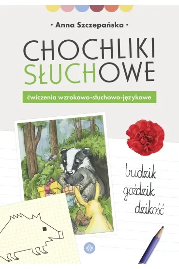Chochliki słuchowe. Ćwiczenia wzrokowo-słuchowo-językowe