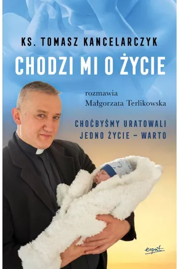 Chodzi mi o życie