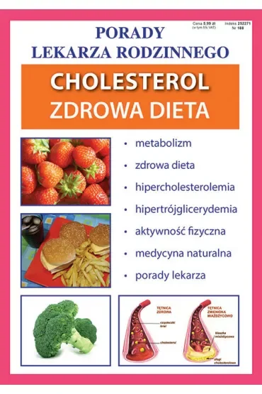 Cholesterol. Zdrowa dieta. Porady lekarza rodzinnego