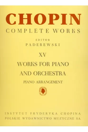 Chopin Complete Works XV Utwory na fortepian...
