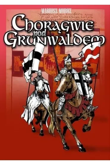 Chorągwie pod Grunwaldem