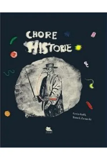 Chore historie