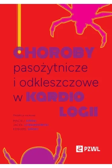 Choroby pasożytnicze i odkleszczowe w kardiologii