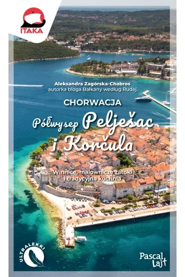 Chorwacja. Półwysep Pelješac i Korčula