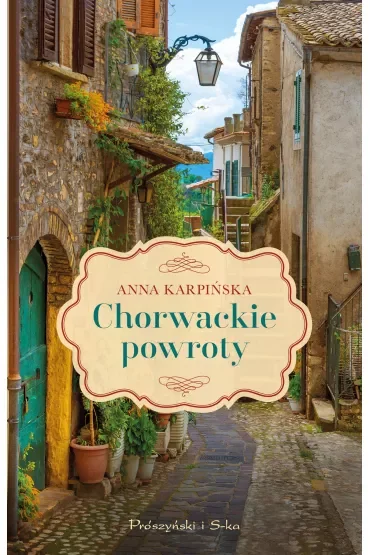 Chorwackie powroty. Seria chorwacka. Tom 2