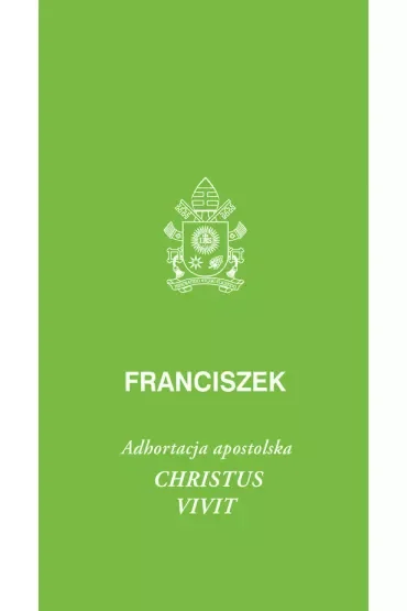 Christus vivit. Adhortacja apostolska